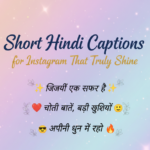 Short Hindi Captions for Instagram That Truly Shine