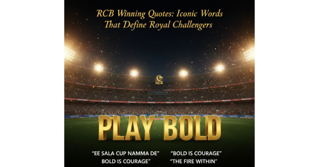 RCB Winning Quotes: Iconic Words That Define Royal Challengers