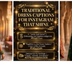 Traditional Dress Captions for Instagram That Shine