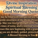 Divine Inspiration: Spiritual Blessing Good Morning Quotes